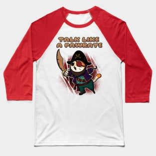Cat Talk Like A Pirate Funny Geek Pirate Gift Baseball T-Shirt